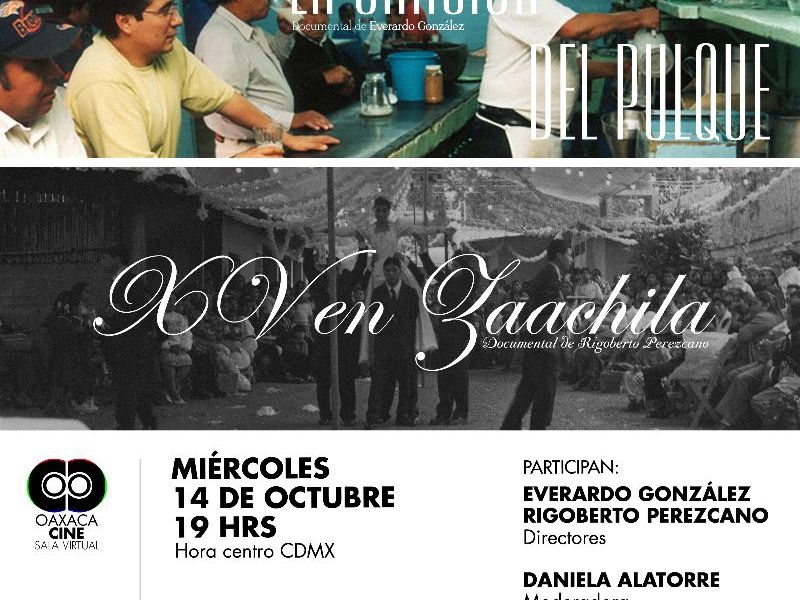 Diálogos de Cine Mexicano | La canción del pulque y XV en Zaachila | 14&nbsp;OCT