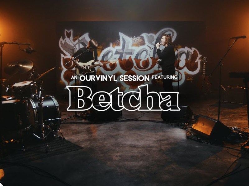 Betcha – Talking to Myself | OurVinyl&nbsp;Sessions