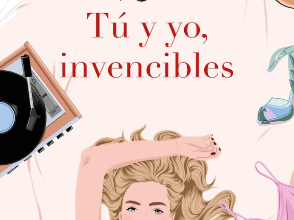 Tú y yo,&nbsp;invencibles